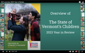 Screenshot of video overview of State of Vermont’s Children Report: 2023 Year in Review