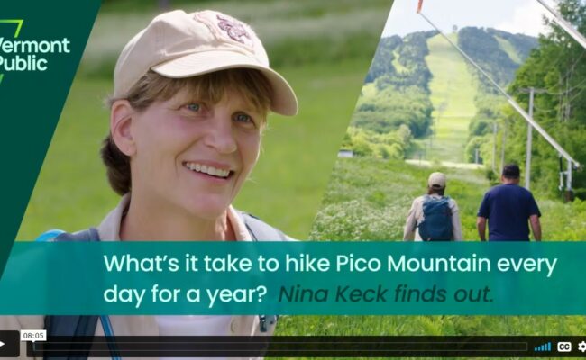 Screenshot of Vermont Public video showing reporter Nina Keck with text "What's it take to hike Pico Mountain every day for a year? Nina Keck finds out."